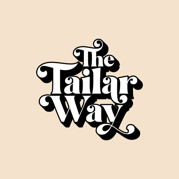 The Tailar Way